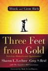 Three Feet from Gold: Turn Your Obstacles in Opportunities (book) by Greg S. Reid and Sharon Lechter